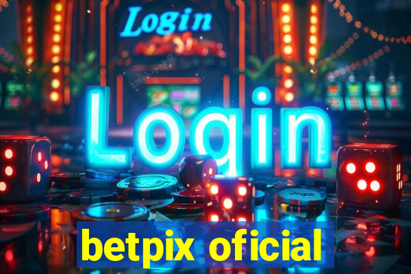 betpix oficial